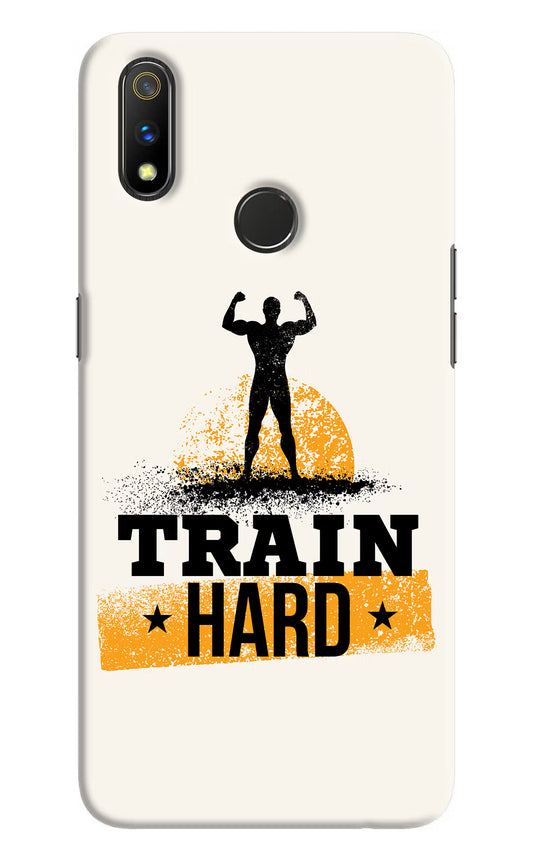 Train Hard Realme 3 Pro Hard Case Back Cover by Casekaro