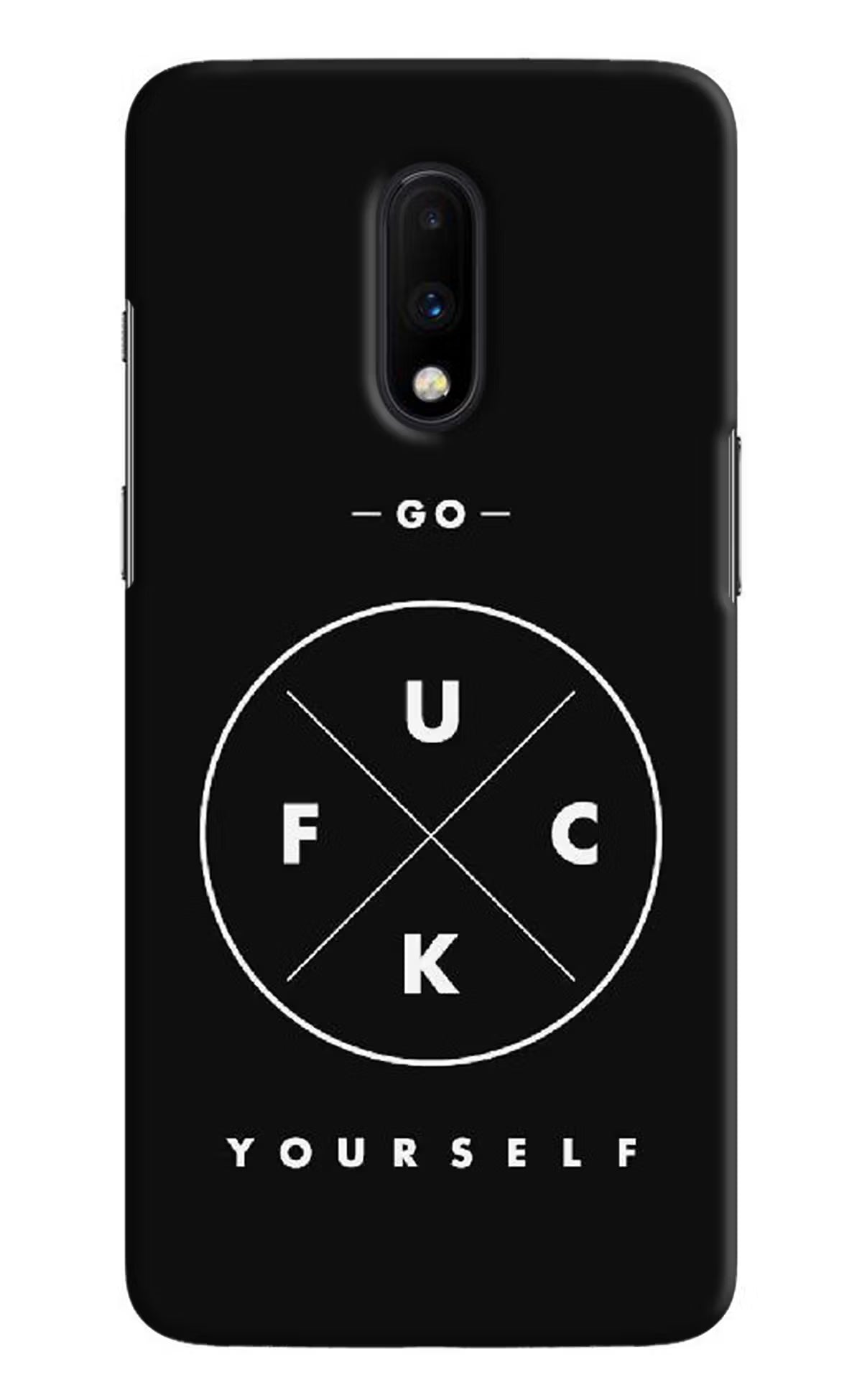 Go Fuck Yourself Oneplus 7 Hard Case Back Cover by Casekaro