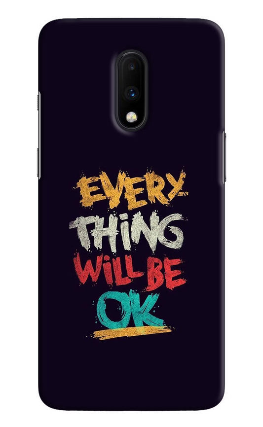 Everything Will Be Ok Oneplus 7 Hard Case Back Cover by Casekaro