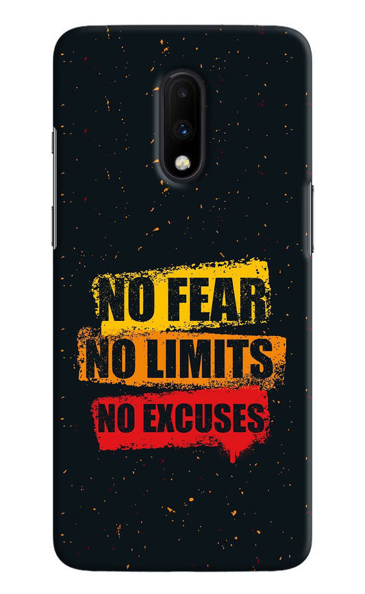 No Fear No Limits No Excuse Oneplus 7 Hard Case Back Cover by Casekaro