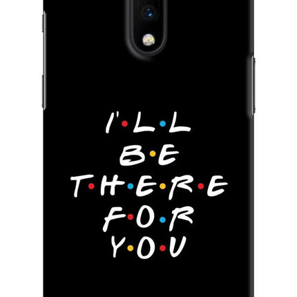 I'll Be There For You Oneplus 7 Hard Case Back Cover by Casekaro