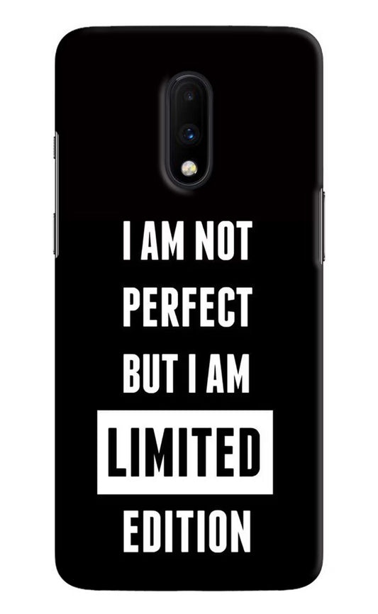 I Am Not Perfect But I Am Limited Edition Oneplus 7 Hard Case Back Cover by Casekaro