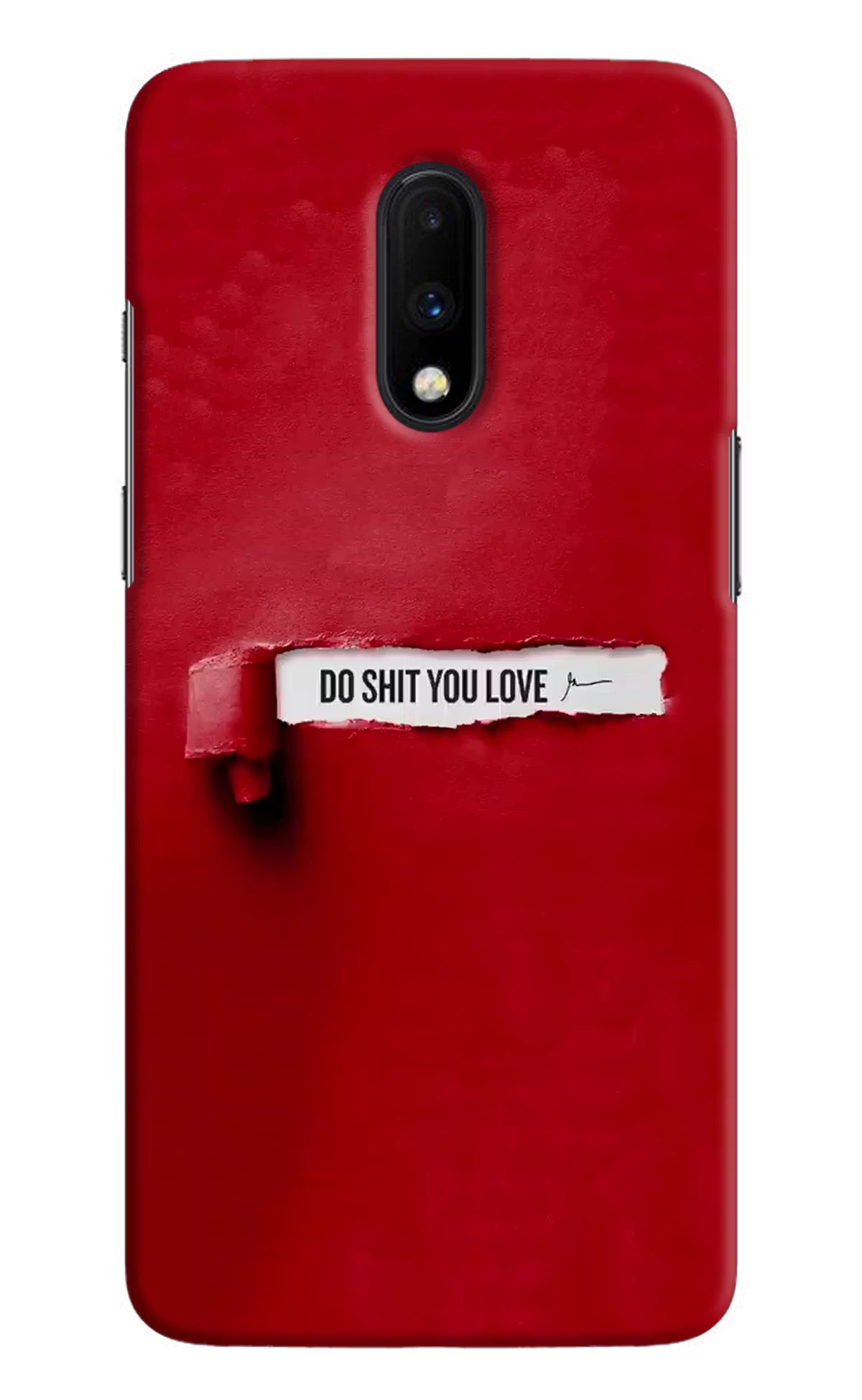 Do Shit You Love Oneplus 7 Hard Case Back Cover by Casekaro