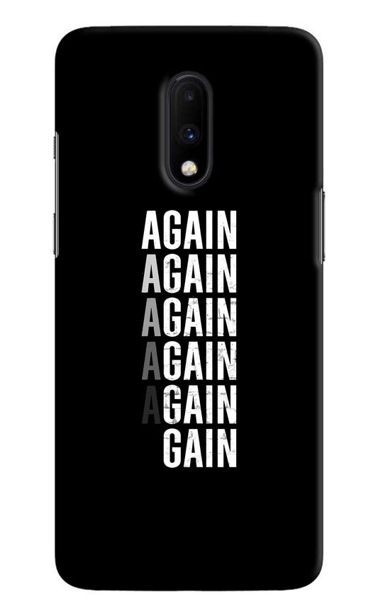 Again Again Gain Oneplus 7 Hard Case Back Cover by Casekaro