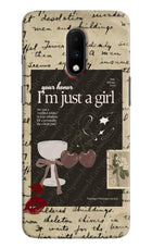 I am just a girl Oneplus 7 Hard Case Back Cover by Casekaro