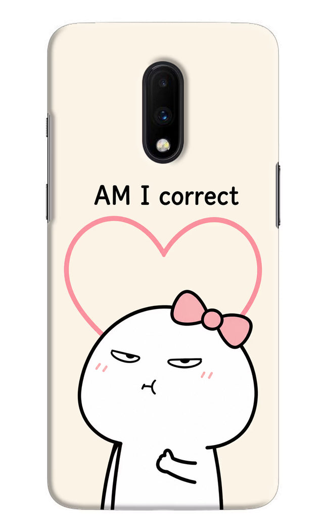 Always Right Oneplus 7 Hard Case Back Cover by Casekaro