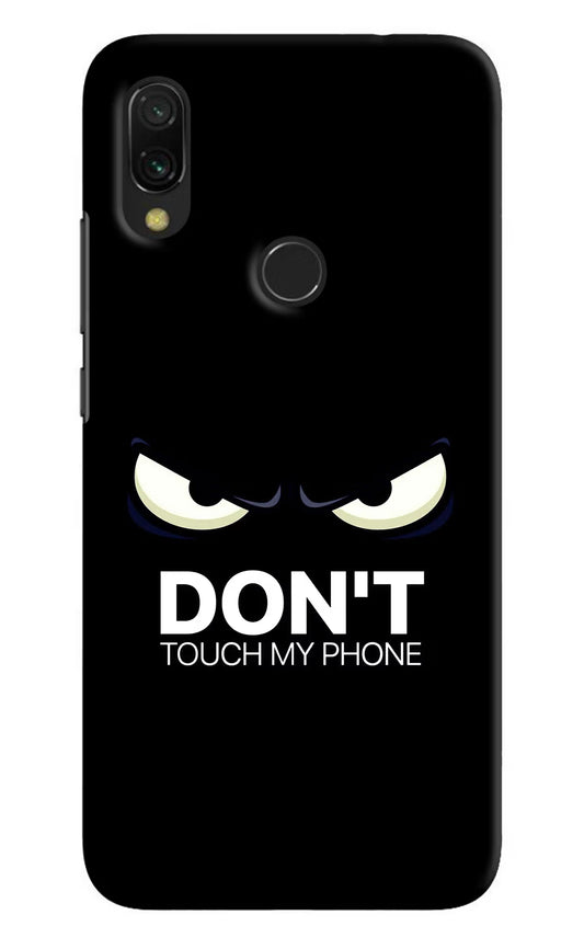 Don'T Touch My Phone Redmi 7 Hard Case Back Cover by Casekaro
