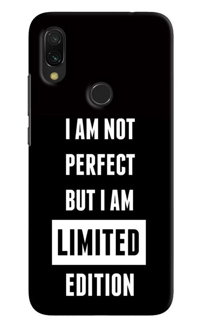 I Am Not Perfect But I Am Limited Edition Redmi 7 Hard Case Back Cover by Casekaro