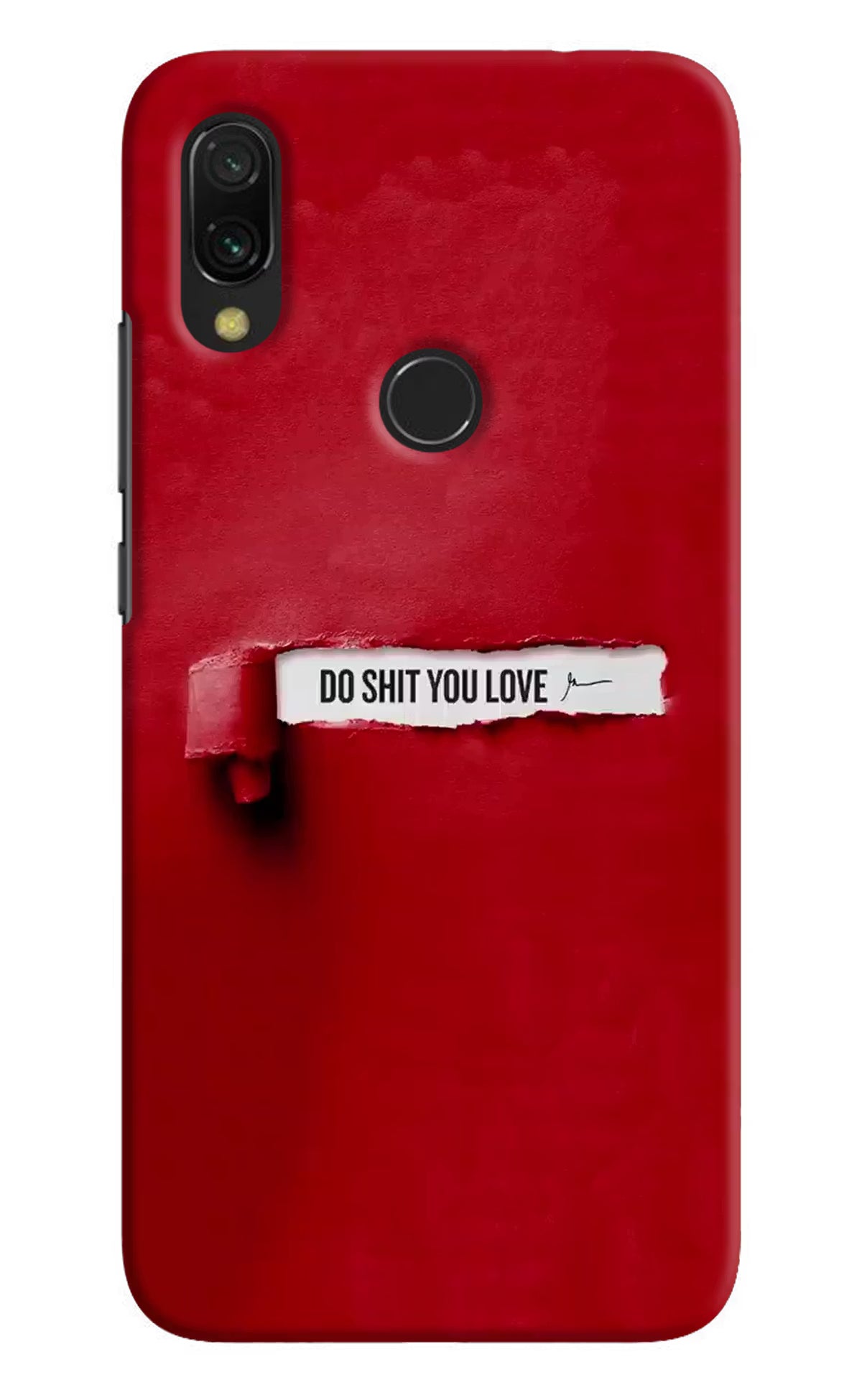 Do Shit You Love Redmi 7 Hard Case Back Cover by Casekaro