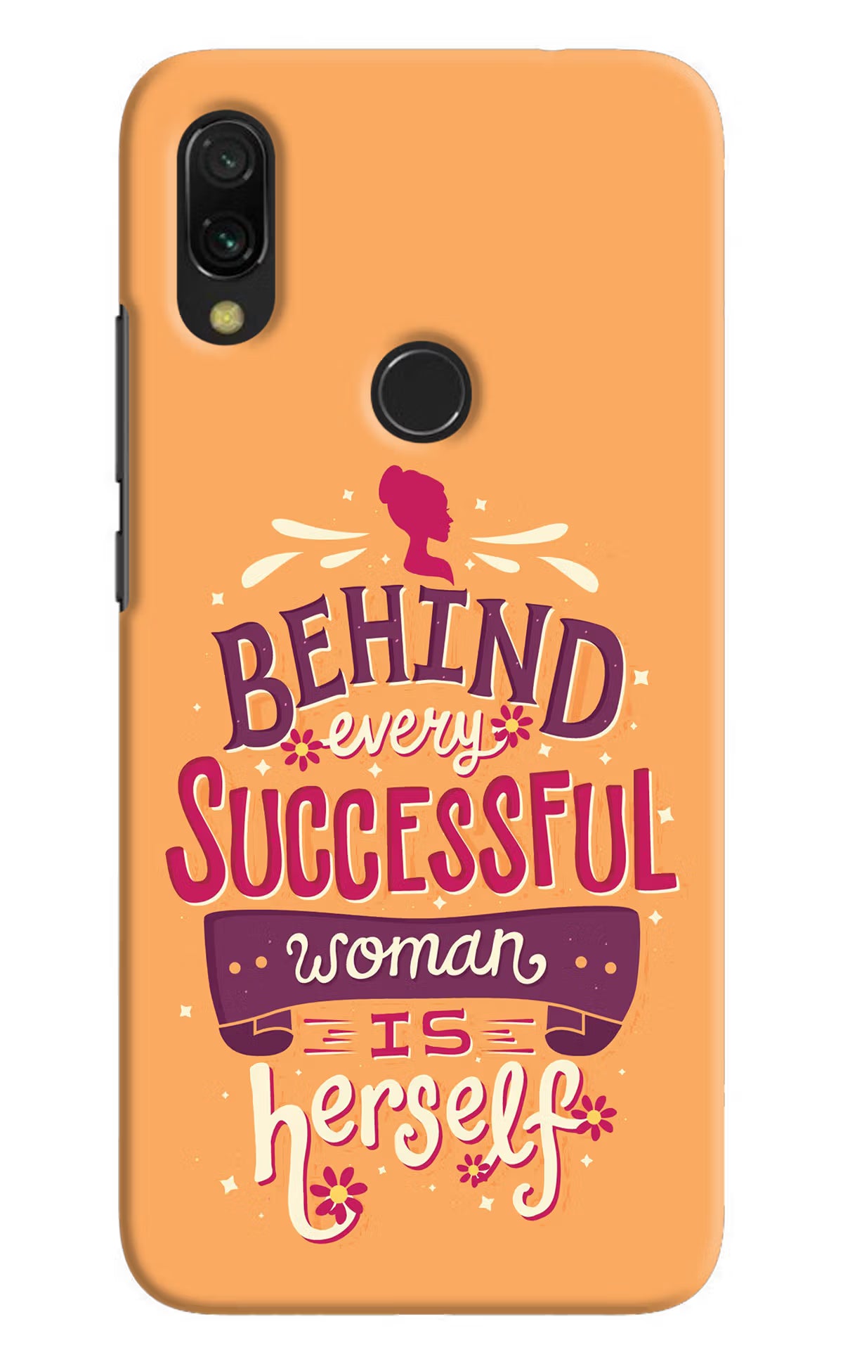 Behind Every Successful Woman There Is Herself Redmi 7 Hard Case Back Cover by Casekaro