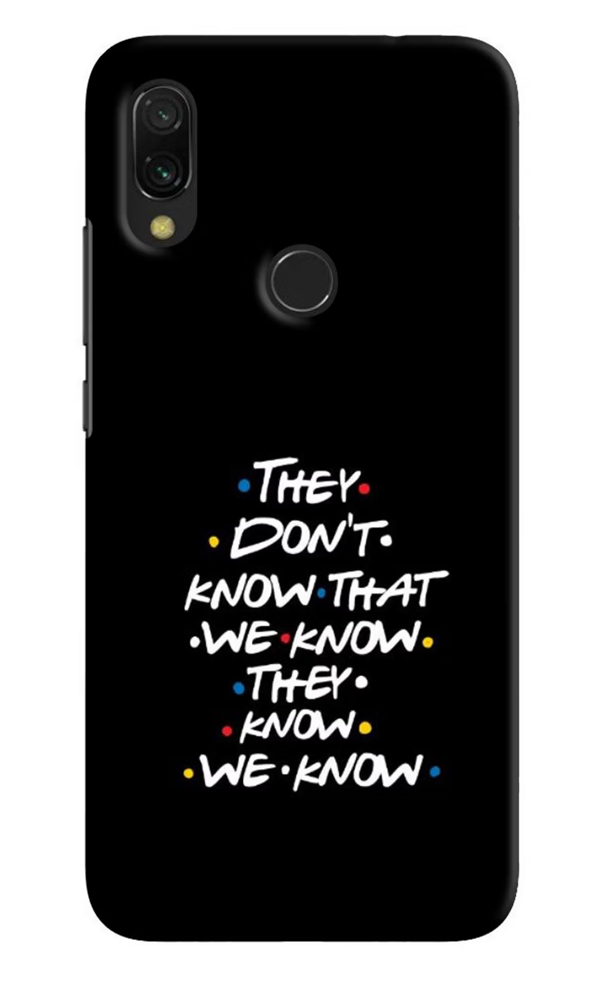 FRIENDS Dialogue Redmi 7 Hard Case Back Cover by Casekaro