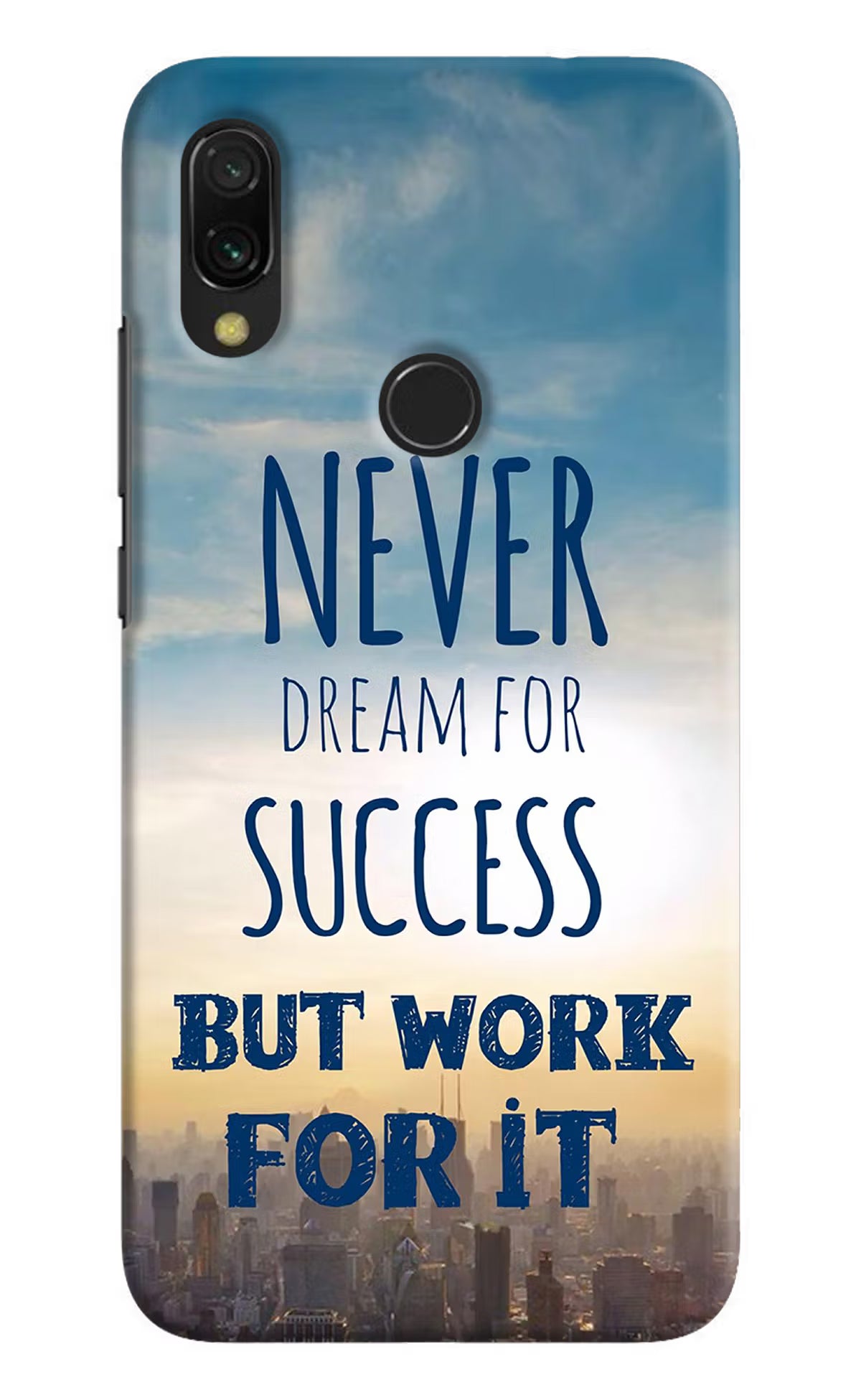 Never Dream For Success But Work For It Redmi Y3 Hard Case Back Cover by Casekaro