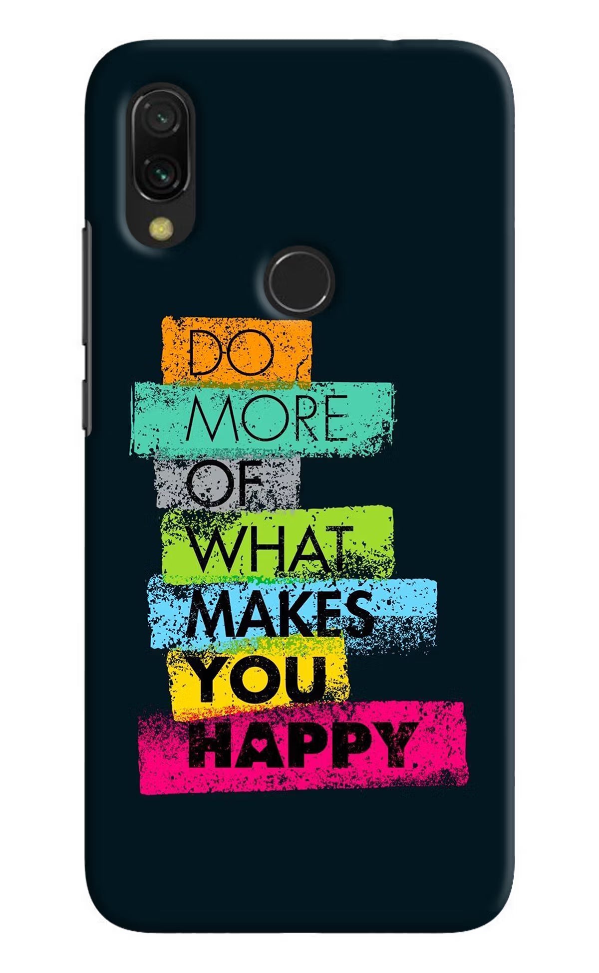 Do More Of What Makes You Happy Redmi Y3 Hard Case Back Cover by Casekaro