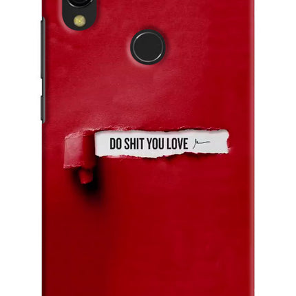 Do Shit You Love Redmi Y3 Hard Case Back Cover by Casekaro