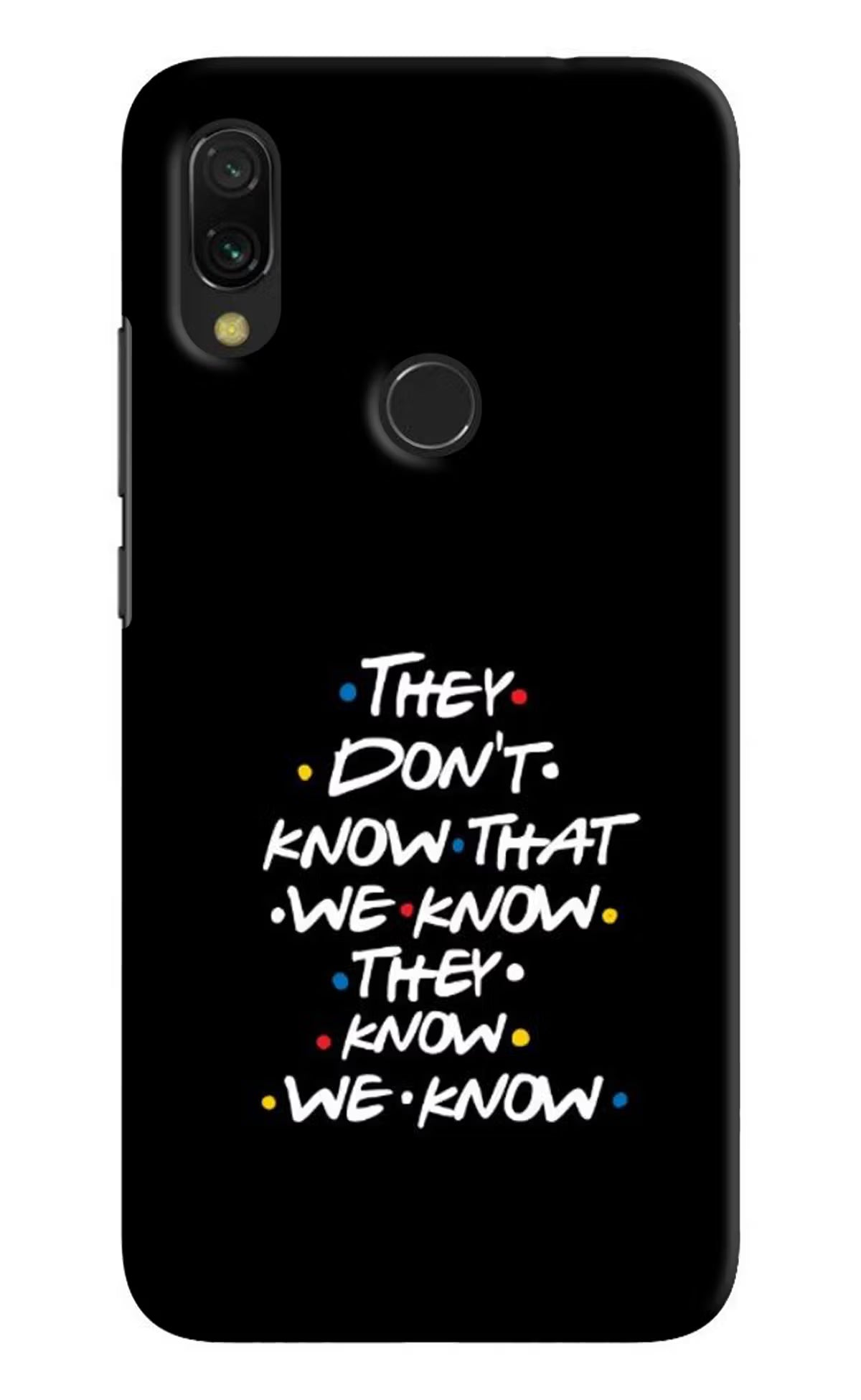 FRIENDS Dialogue Redmi Y3 Hard Case Back Cover by Casekaro