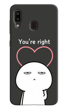 You're Right Samsung A20/M10s Hard Case Back Cover by Casekaro