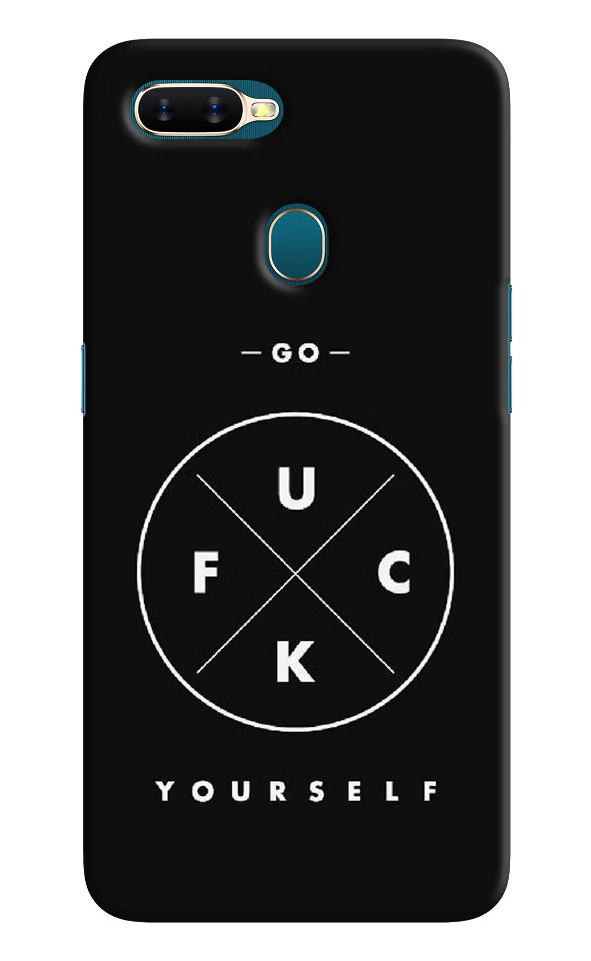 Go Fuck Yourself Oppo A7/A5s/A12 Hard Case Back Cover by Casekaro