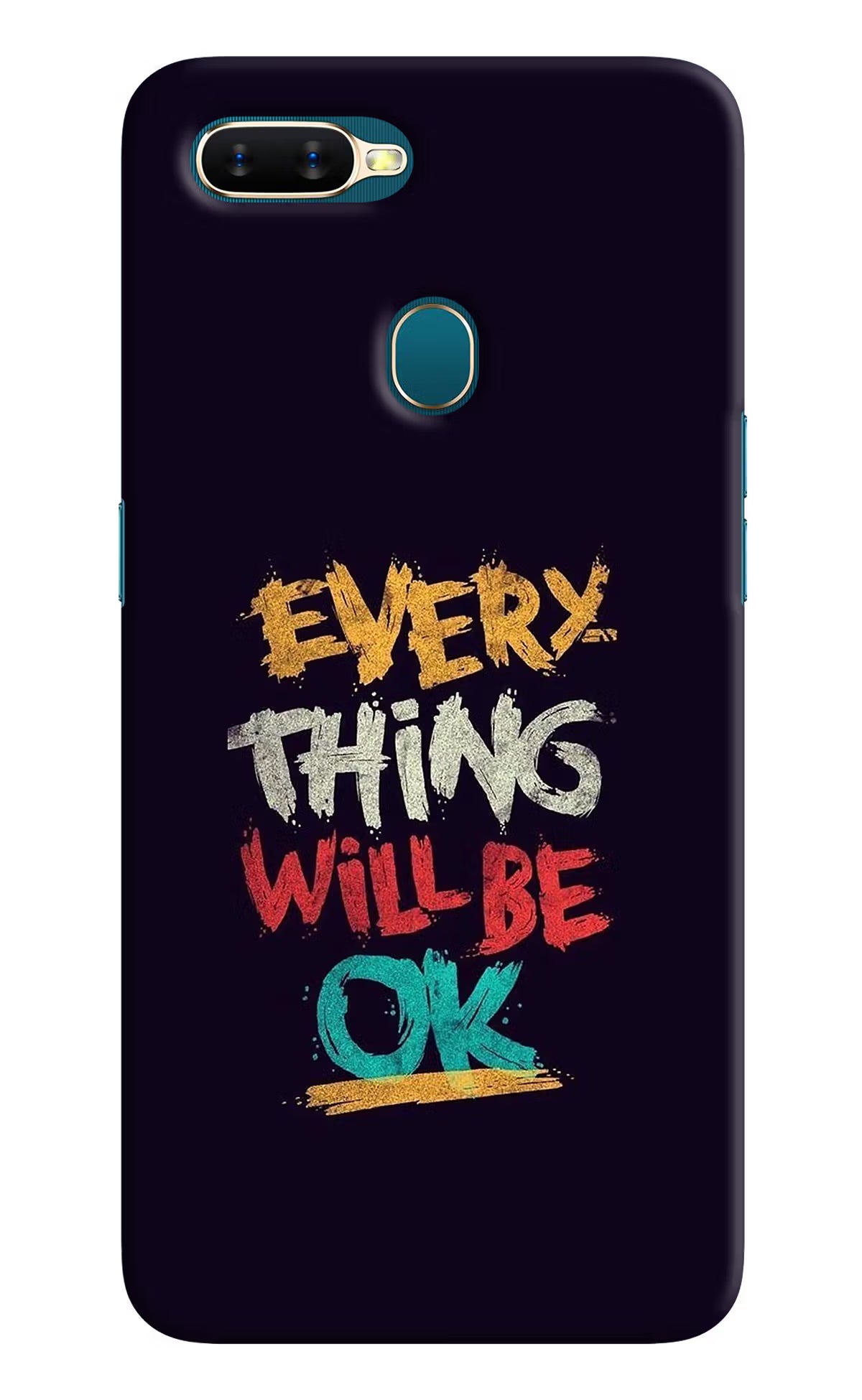 Everything Will Be Ok Oppo A7/A5s/A12 Hard Case Back Cover by Casekaro
