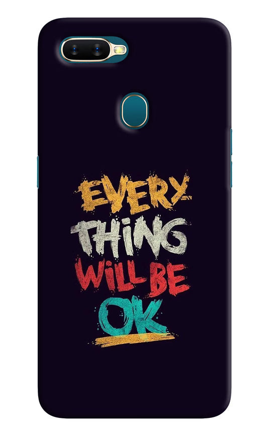 Everything Will Be Ok Oppo A7/A5s/A12 Hard Case Back Cover by Casekaro