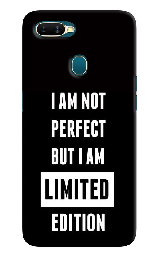 I Am Not Perfect But I Am Limited Edition Oppo A7/A5s/A12 Hard Case Back Cover by Casekaro