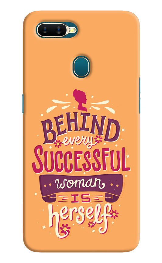 Behind Every Successful Woman There Is Herself Oppo A7/A5s/A12 Hard Case Back Cover by Casekaro