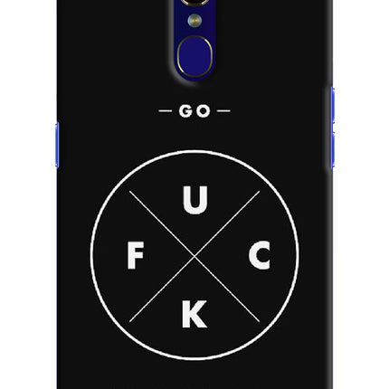 Go Fuck Yourself Oppo F11 Hard Case Back Cover by Casekaro