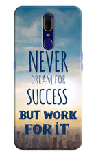 Never Dream For Success But Work For It Oppo F11 Hard Case Back Cover by Casekaro