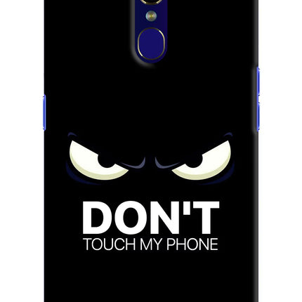 Don'T Touch My Phone Oppo F11 Hard Case Back Cover by Casekaro