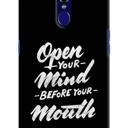 Open Your Mind Before Your Mouth Oppo F11 Hard Case Back Cover by Casekaro