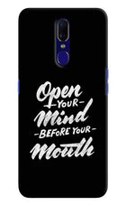 Open Your Mind Before Your Mouth Oppo F11 Hard Case Back Cover by Casekaro