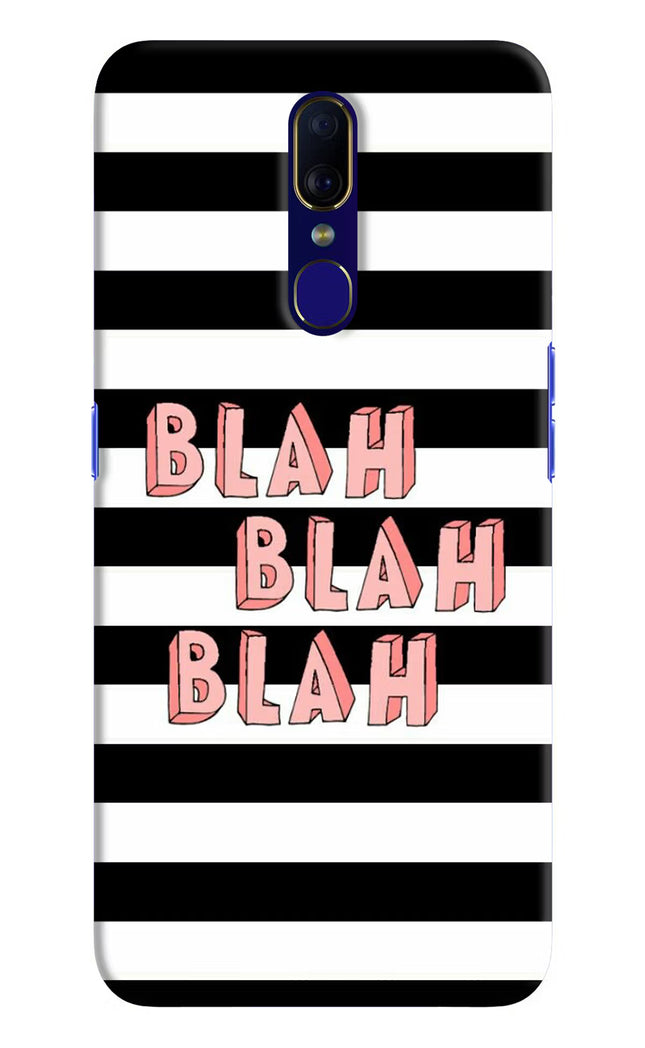 Blah Blah Blah Oppo F11 Hard Case Back Cover by Casekaro