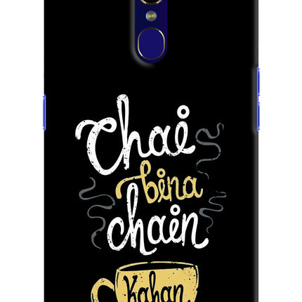 Chai Bina Chain Kaha Re Oppo F11 Hard Case Back Cover by Casekaro