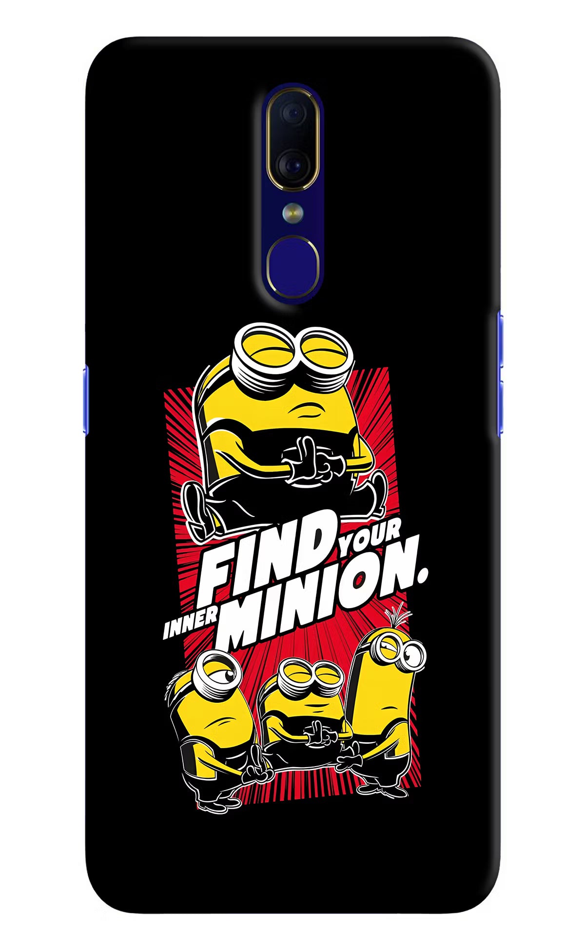 Find your inner Minion Oppo F11 Hard Case Back Cover by Casekaro
