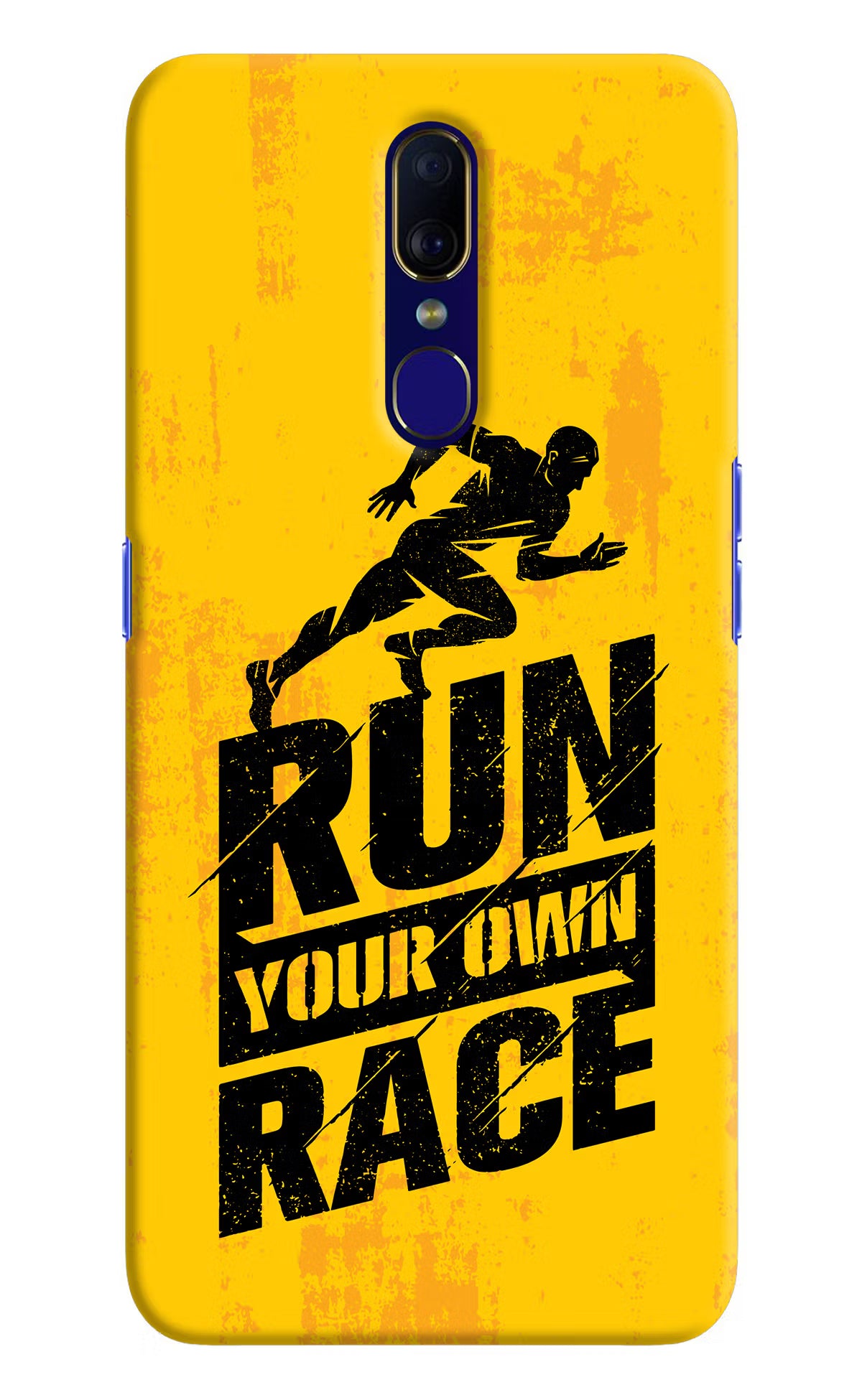 Run Your Own Race Oppo F11 Hard Case Back Cover by Casekaro