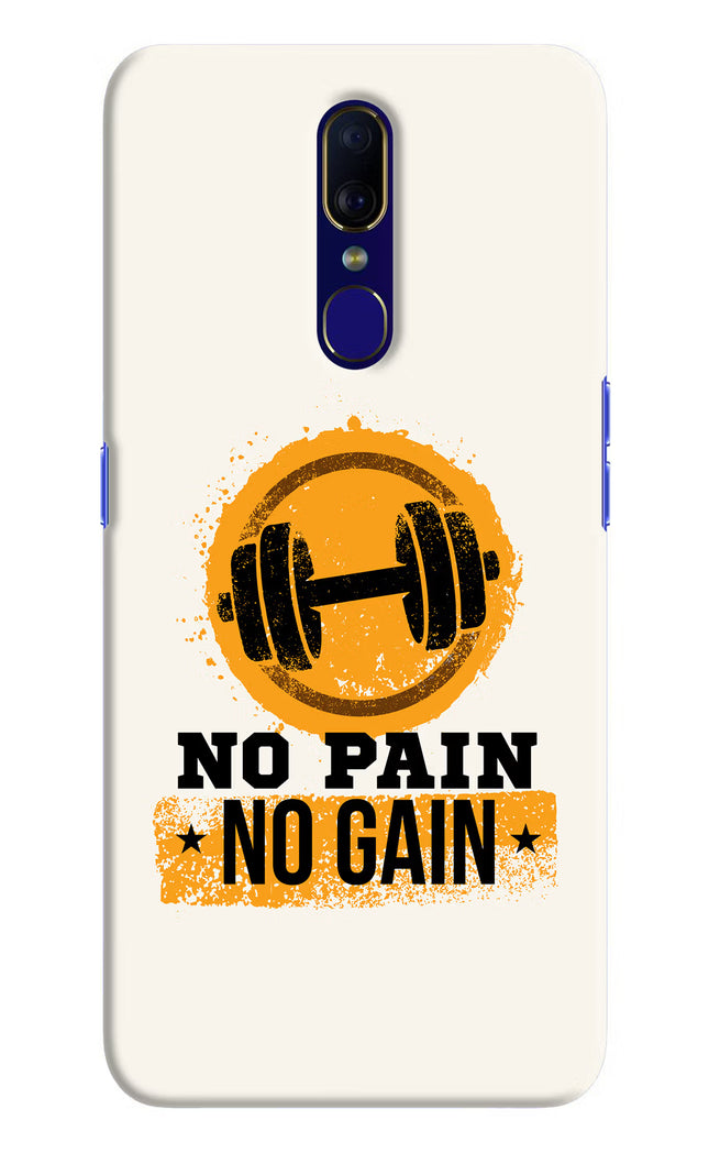 No Pain No Gain Oppo F11 Hard Case Back Cover by Casekaro