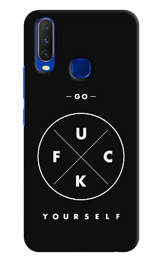 Go Fuck Yourself Vivo Y15/Y17 Hard Case Back Cover by Casekaro