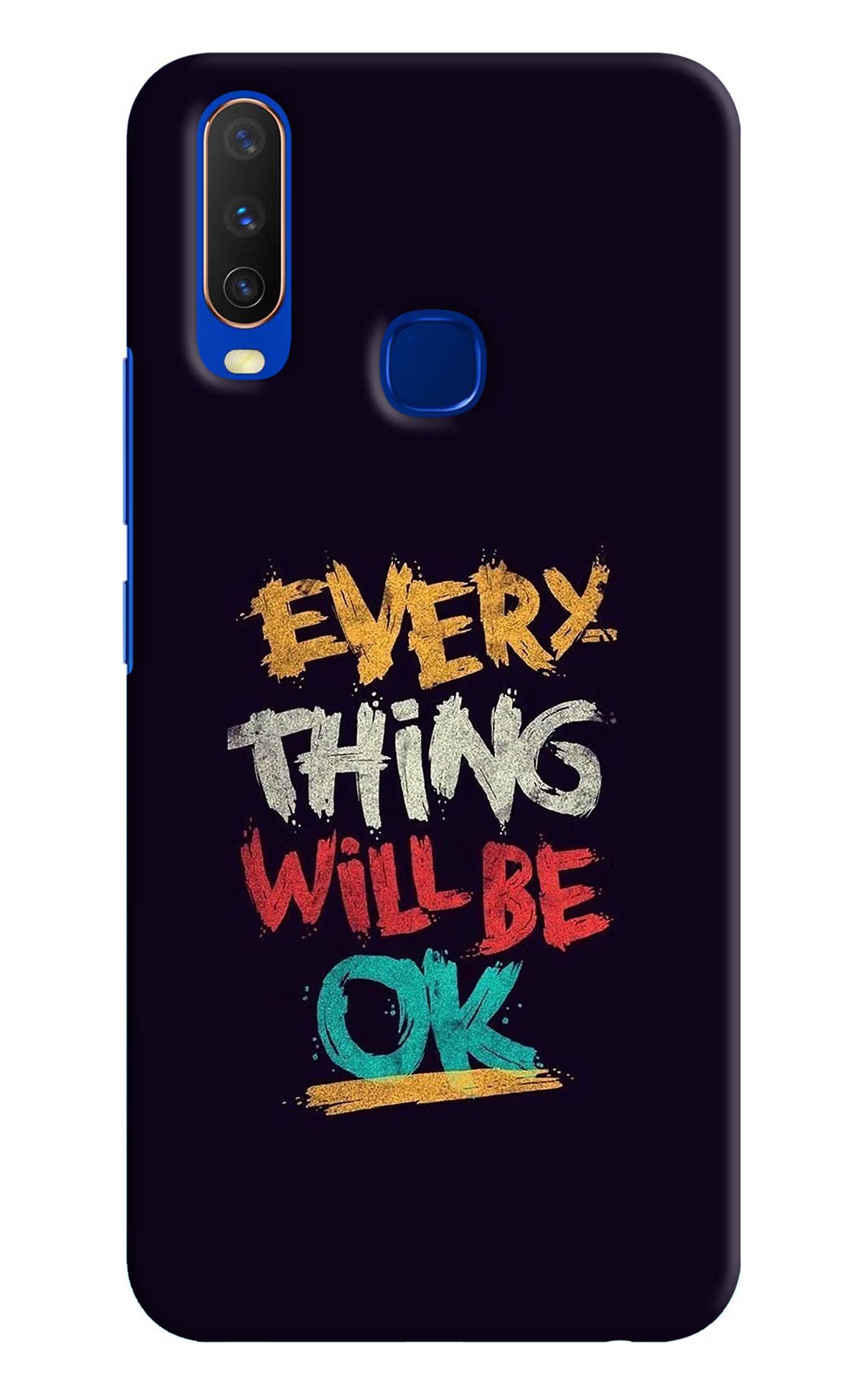 Everything Will Be Ok Vivo Y15/Y17 Hard Case Back Cover by Casekaro