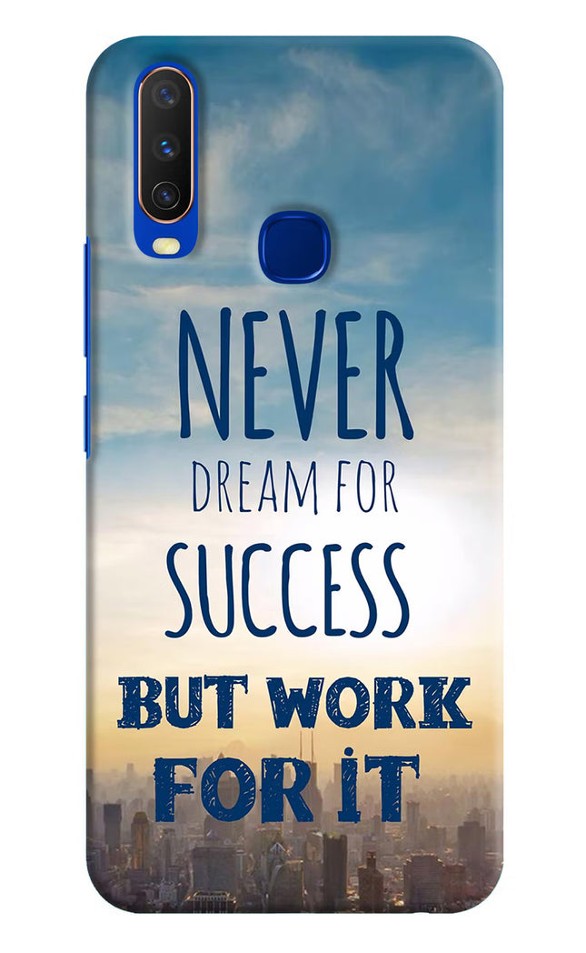 Never Dream For Success But Work For It Vivo Y15/Y17 Hard Case Back Cover by Casekaro