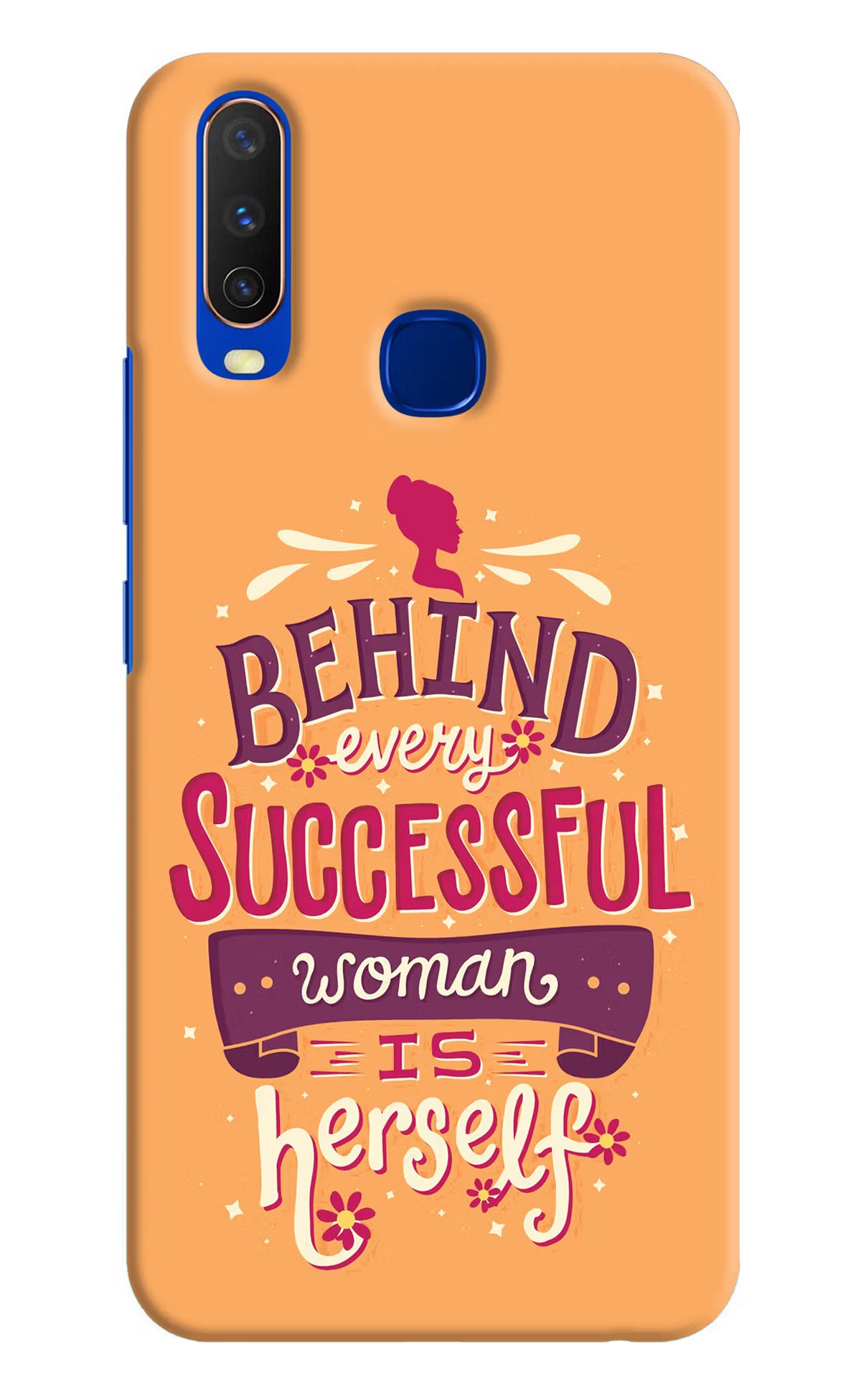 Behind Every Successful Woman There Is Herself Vivo Y15/Y17 Hard Case Back Cover by Casekaro
