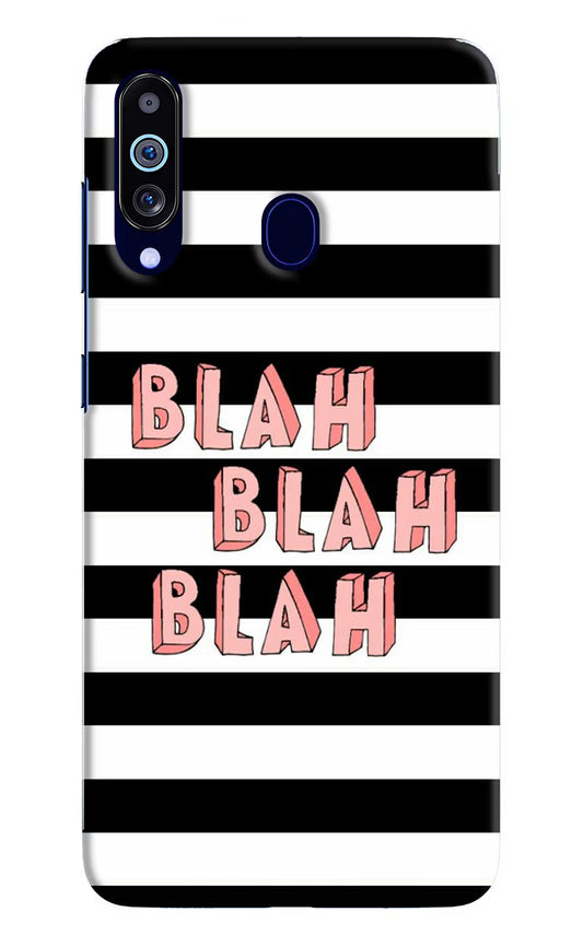 Blah Blah Blah Samsung M40/A60 Hard Case Back Cover by Casekaro