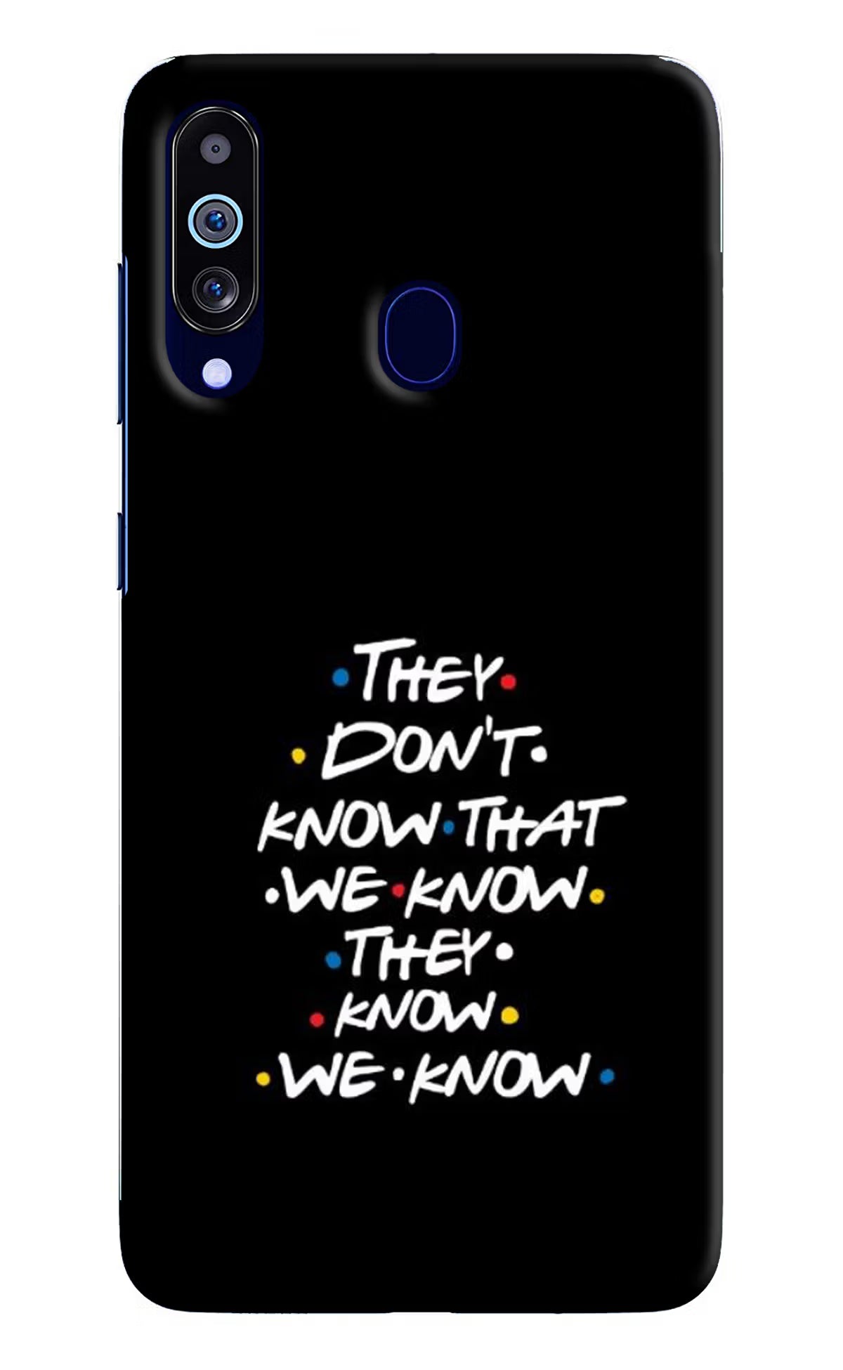 FRIENDS Dialogue Samsung M40/A60 Hard Case Back Cover by Casekaro