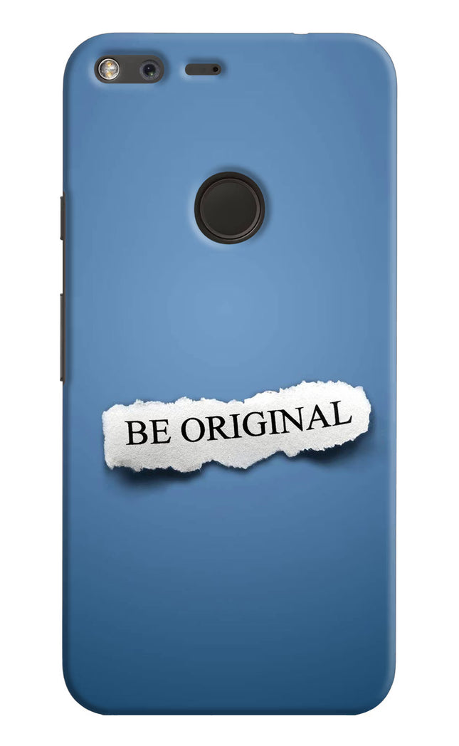 Be Original Google Pixel Hard Case Back Cover by Casekaro