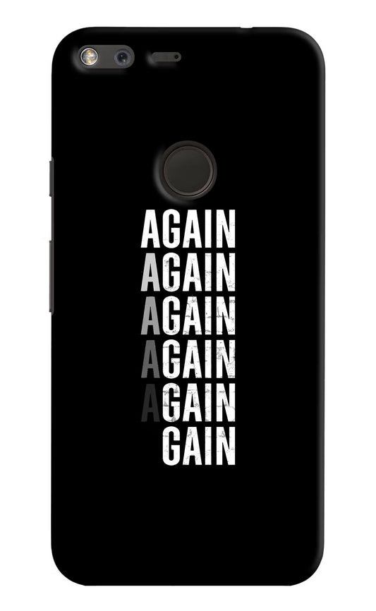 Again Again Gain Google Pixel Hard Case Back Cover by Casekaro