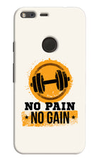 No Pain No Gain Google Pixel Hard Case Back Cover by Casekaro