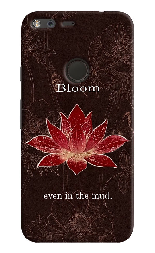 Bloom Google Pixel Hard Case Back Cover by Casekaro