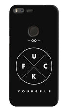 Go Fuck Yourself Google Pixel XL Hard Case Back Cover by Casekaro