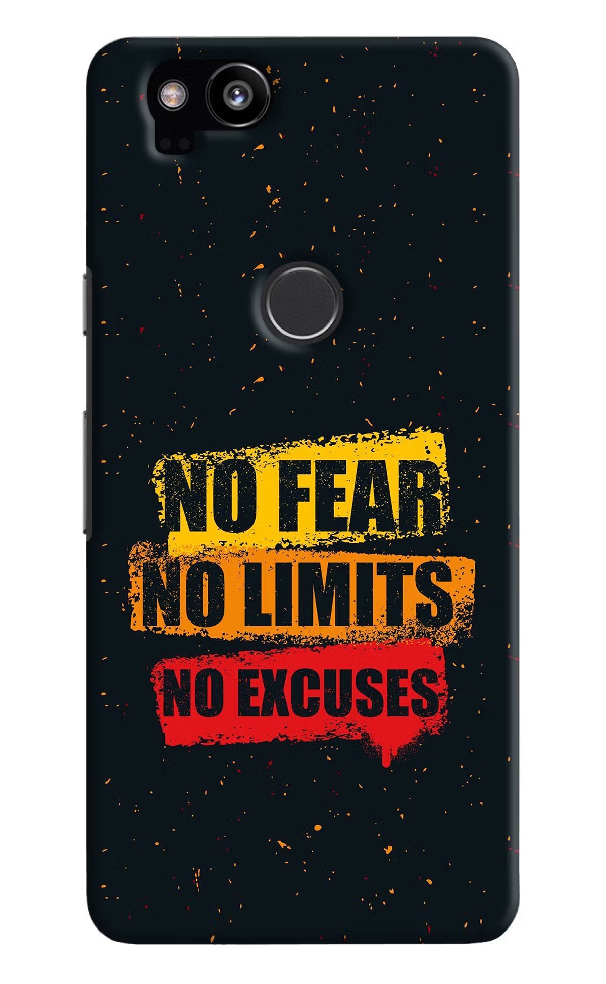 No Fear No Limits No Excuse Google Pixel 2 Hard Case Back Cover by Casekaro