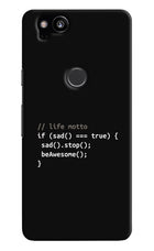 Life Motto Code Google Pixel 2 Hard Case Back Cover by Casekaro