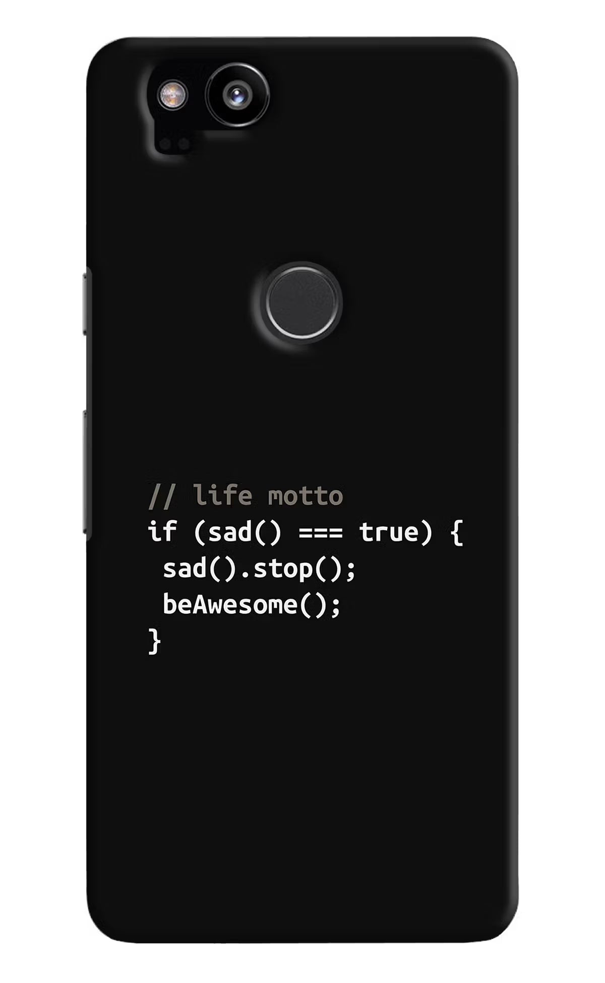 Life Motto Code Google Pixel 2 Hard Case Back Cover by Casekaro