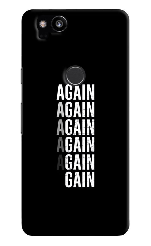 Again Again Gain Google Pixel 2 Hard Case Back Cover by Casekaro